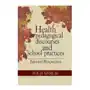 Health in pedagogical discourses and school practices. selected perspectives Sklep on-line