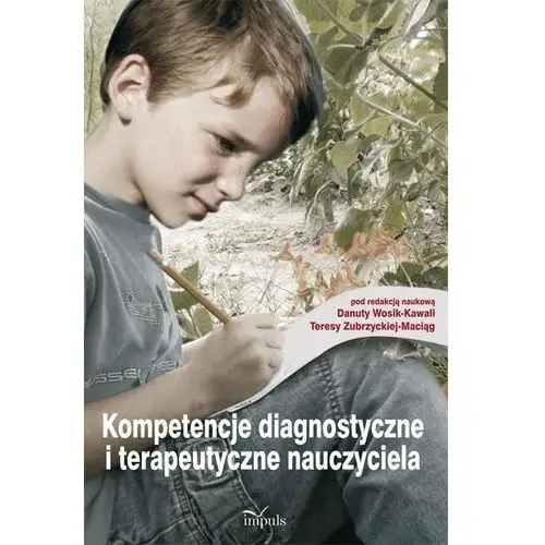 Kompetencje diagnostyczne i terapeutyczne nauczyciela Impuls