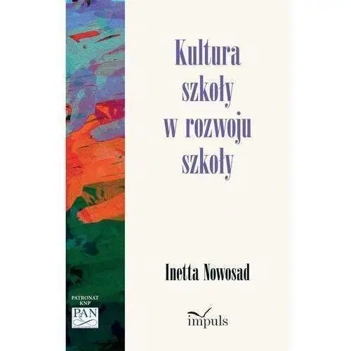 Kultura szkoły w rozwoju szkoły Impuls