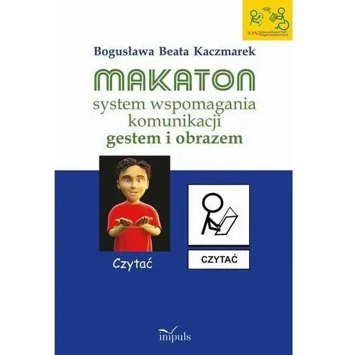 Makaton - system wspomagania komunikacji gestem i obrazem, AZ#7F9B69F7EB/DL-ebwm/epub