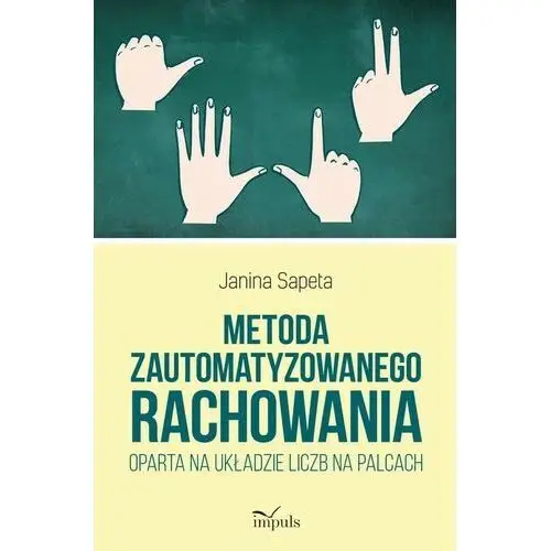 Metoda zautomatyzowanego rachowania oparta na układzie liczb na palcach Impuls