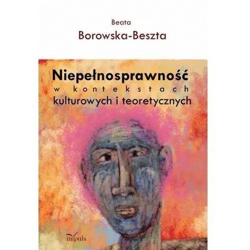 Niepełnosprawność w kontekstach kulturowych i teoretycznych, AZ#D621EA1EEB/DL-ebwm/epub