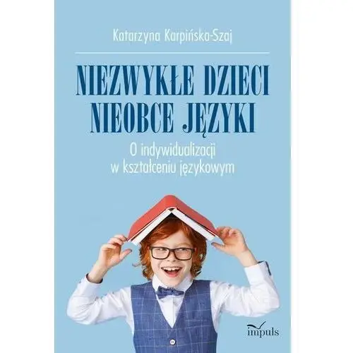 Niezwykłe dzieci, nieobce języki