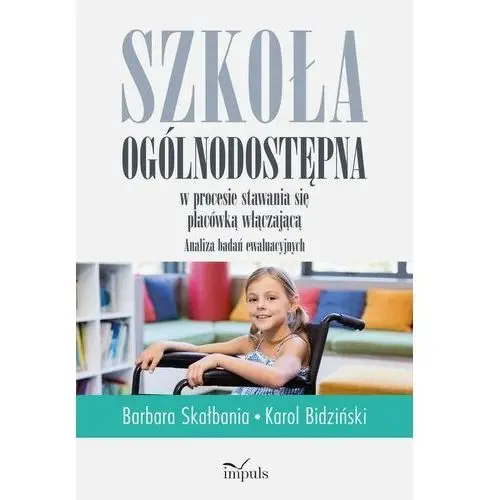 Szkoła ogólnodostępna w procesie stawania się placówką włączającą, AZ#156524F0EB/DL-ebwm/epub