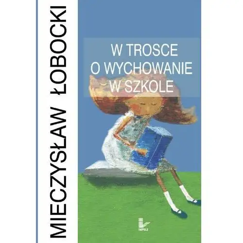 W trosce o wychowanie w szkole,602KS (27296)