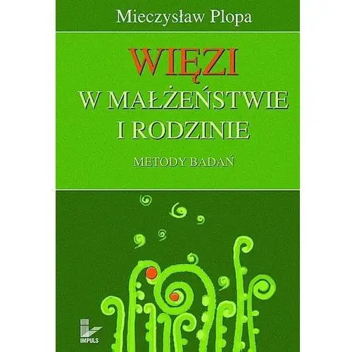 Więzi w małżeństwie i rodzinie