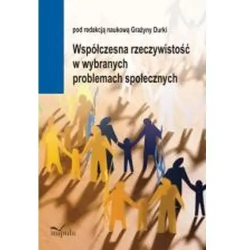 Współczesna rzeczywistość w wybranych problemach społecznych Impuls