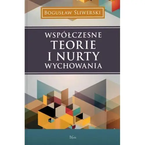 Współczesne teorie i nurty wychowania