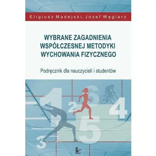 Impuls Wybrane zagadnienia współczesnej metodyki wychowania fizycznego