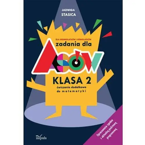 Impuls Zadania dla asów klasa 2 ćwiczenia dodatkowe do matematyki dla siedmiolatków i ośmiolatków