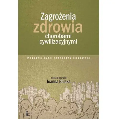 Zagrożenia zdrowia chorobami cywilizacyjnymi Impuls