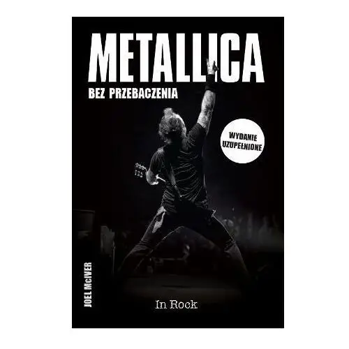 Metallica. Bez przebaczenia wyd. 2