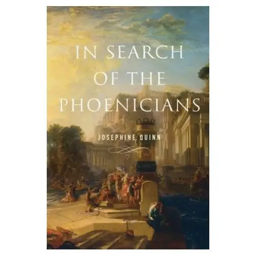 In search of the phoenicians Princeton university press