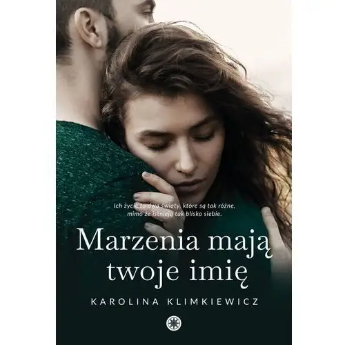 Marzenia mają twoje imię - karolina klimkiewicz (pdf)