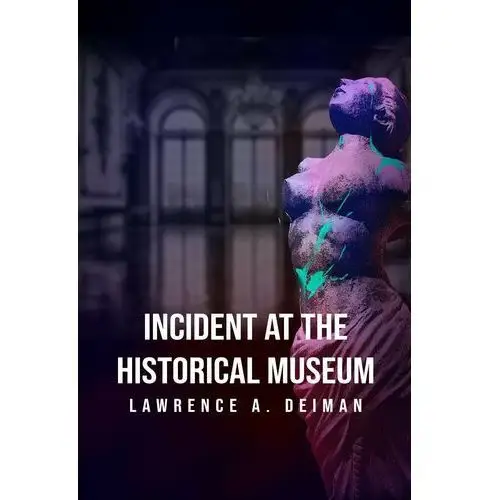 Incident at the Historical Museum