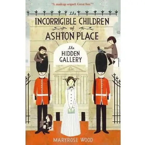 Incorrigible Children of Ashton Place - The Hidden Gallery Woodová Maryrose
