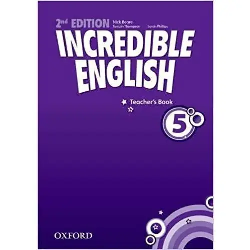 Incredible English 5. Edition 2. Teacher's Book