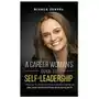 A Career Woman's Guide to Self-Leadership Sklep on-line