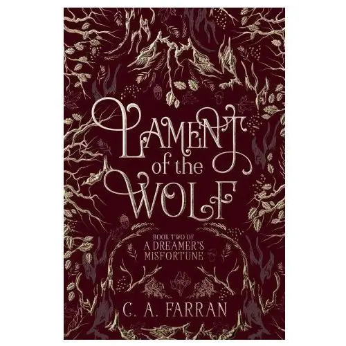 Lament of the wolf: book two of a dreamer's misfortune Independent cat