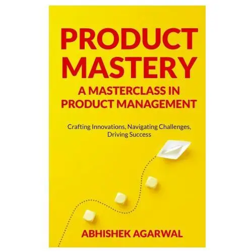 Independent cat Product mastery a masterclass in product management