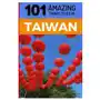 101 Amazing Things to Do in Taiwan: Taiwan Travel Guide Sklep on-line