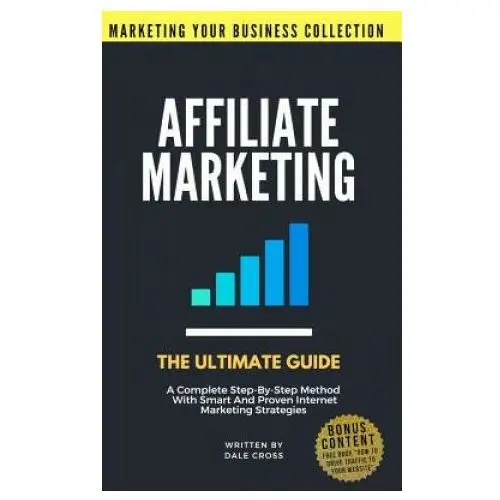 Affiliate Marketing The Ultimate Guide