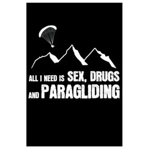 Independently published All i need is paragliding