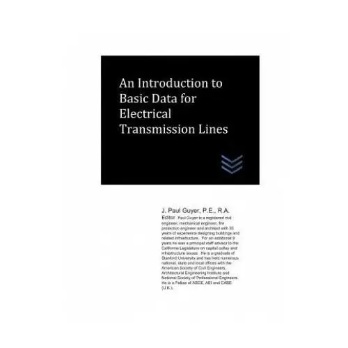 Independently published An introduction to basic data for electrical transmission lines