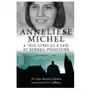 Anneliese michel a true story of a case of demonic possession germany-1976 Independently published Sklep on-line