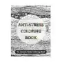 Anti-Stress Coloring Book: An Anxiety Relief Coloring Book Sklep on-line