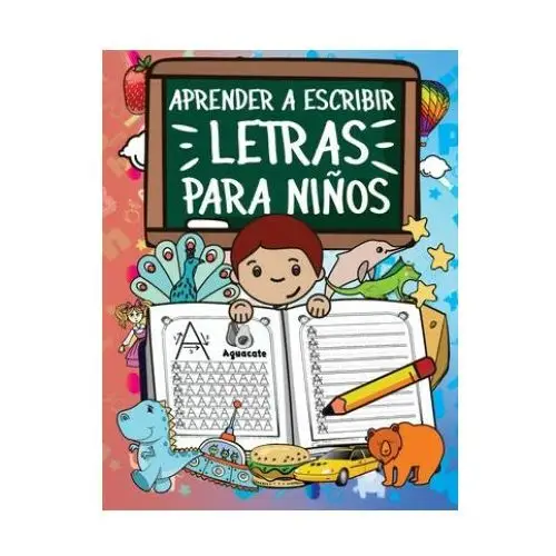 Aprender a escribir letras para ninos Independently published