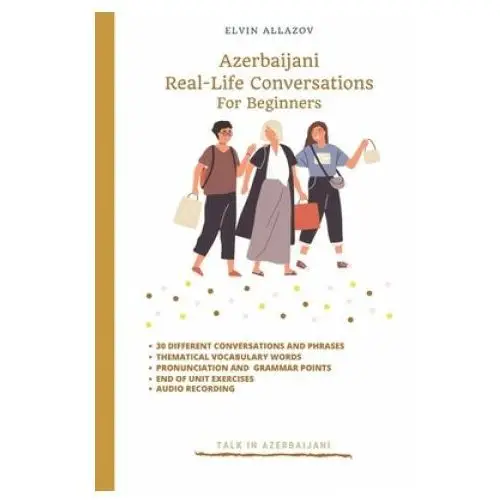 Independently published Azerbaijani: real-life conversation for beginners