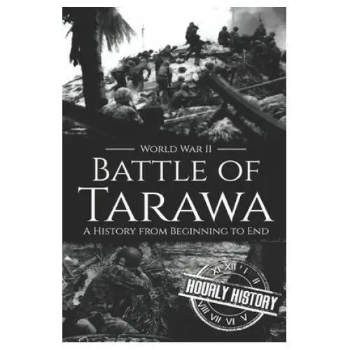 Independently published Battle of tarawa - world war ii
