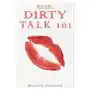 Bdsm: dirty talk 101: a beginners guide to sexy, naughty & hot dirty talking to help spice up your love life Independently published Sklep on-line