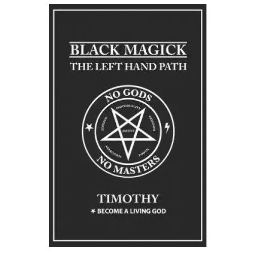 Black Magick: The Left Hand Path