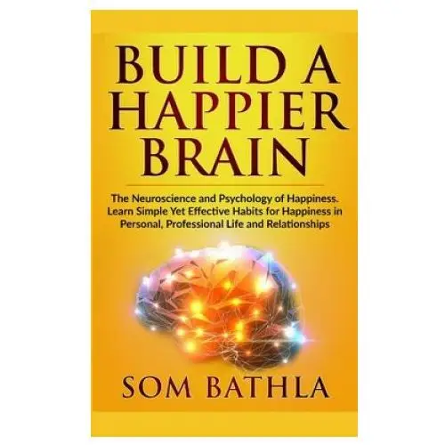 Build A Happier Brain
