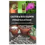 Independently published Cactus & succulents propagation: a 100% essential guide for beginners Sklep on-line