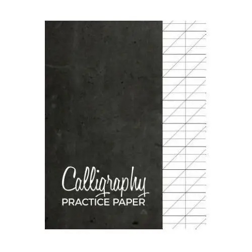 Calligraphy practice paper: modern calligraphy practice sheets 120 sheet pad Independently published