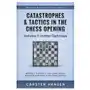 Catastrophes & tactics in the chess opening - volume 1 Independently published Sklep on-line