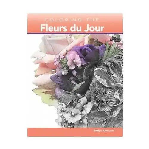 Coloring the Fleurs du Jour