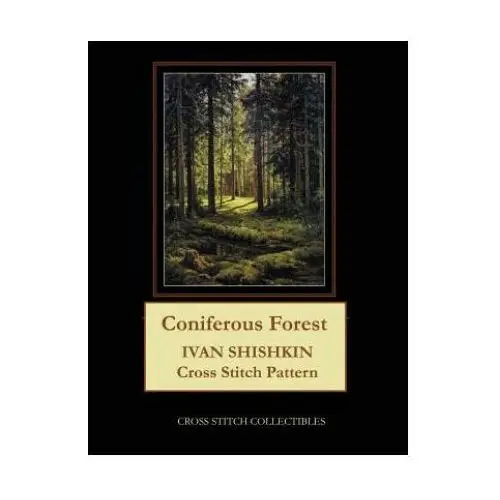Independently published Coniferous forest: ivan shishkin cross stitch pattern