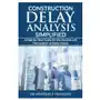 Construction delay analysis simplified Independently published Sklep on-line