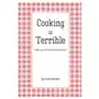 Independently published Cooking is terrible Sklep on-line