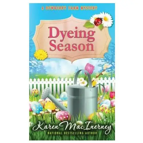 Dyeing season Independently published