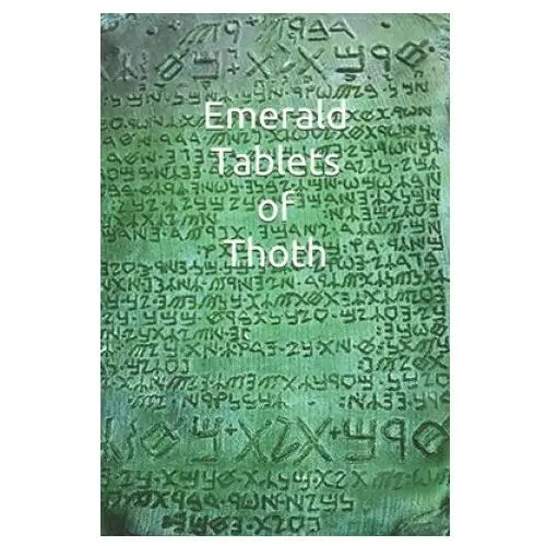 Independently published Emerald tablets of thoth: take control of your life write your future papir