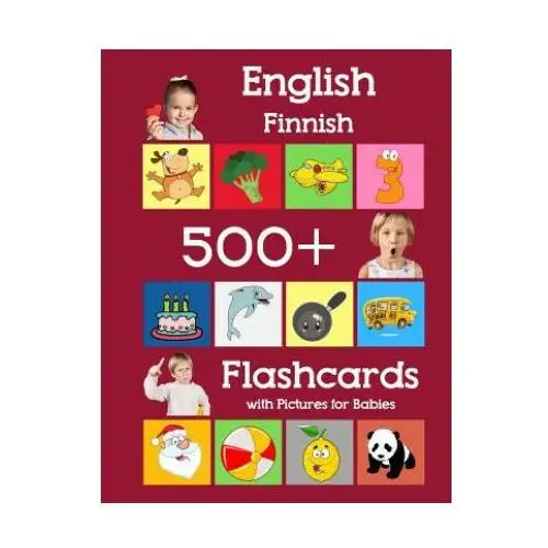 Independently published English finnish 500 flashcards with pictures for babies: learning homeschool frequency words flash cards for child toddlers preschool kindergarten and