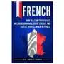 French: how to learn french fast, including grammar, short stories, and useful phrases when in france Independently published Sklep on-line