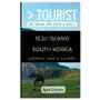 Independently published Greater than a tourist- jeju island south korea: 50 travel tips from a local Sklep on-line