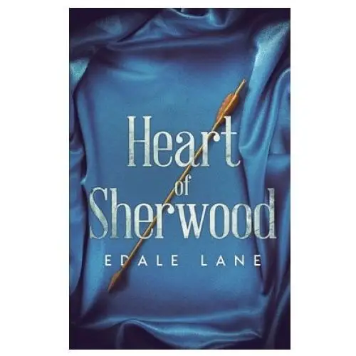 Heart of sherwood Independently published