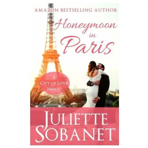 Honeymoon in Paris